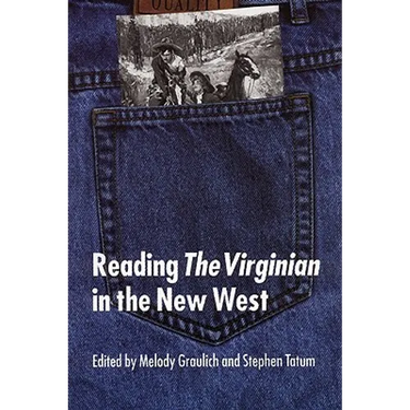 Reading the Virginian in the New West