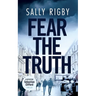 Fear the Truth: A Midlands Crime Thriller