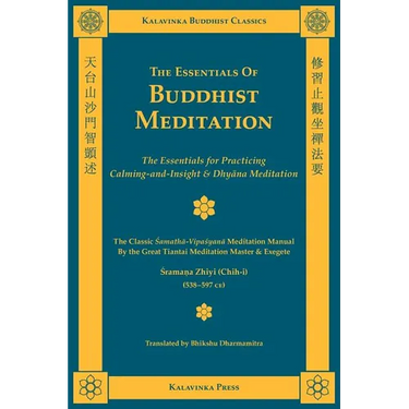The Essentials of Buddhist Meditation