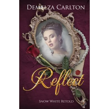 Reflect: Snow White Retold