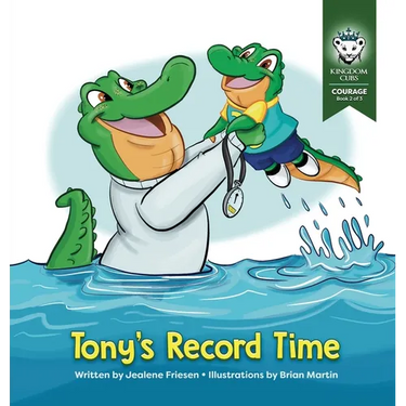 Tony's Record Time: Courage: Book 2 of 3