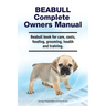 Beabull Complete Owners Manual. Beabull book for care, costs, feeding, grooming, health and training.