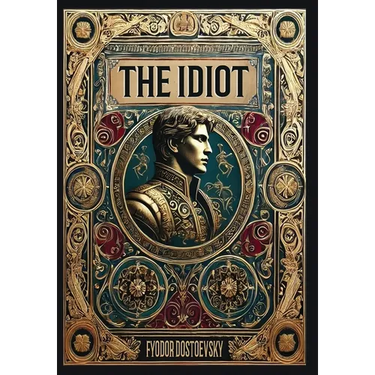 The Idiot (Collector's Edition) (Laminated Hardback with Jacket)