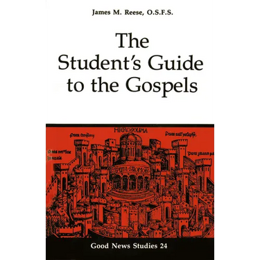 The Student's Guide to the Gospels: Volume 24