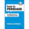 How to Persuade