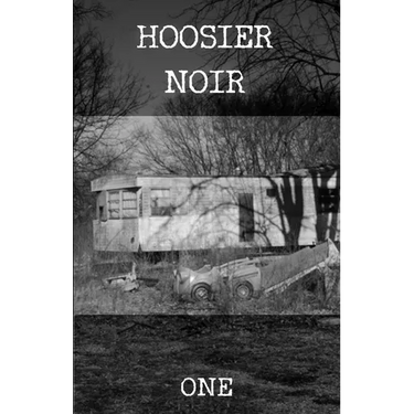 Hoosier Noir: One