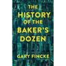 The History of the Baker's Dozen