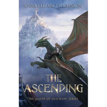 The Legend of Oescienne: The Ascending