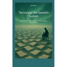 "Surviving" the Swedish System: clarity, strategy and structure in a country without counterbalance