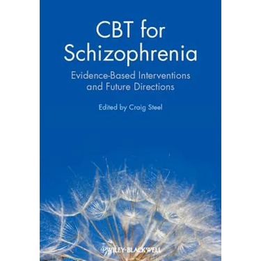 CBT for Schizophrenia: Evidence-Based Interventions and Future Directions
