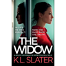 The Widow: An absolutely unputdownable and gripping psychological thriller