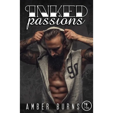Inked Passions: (A Love Struck Bad Boys Romance)