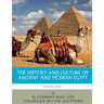 The History and Culture of Ancient and Modern Egypt