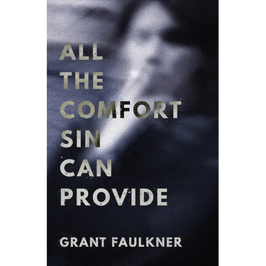 All the Comfort Sin Can Provide