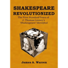 Shakespeare Revolutionized: The First Hundred Years of J. Thomas Looney's Shakespeare Identified