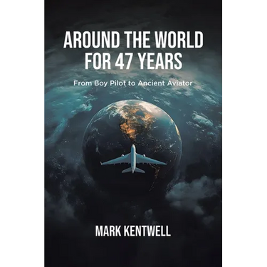 Around the world For 47 Years: From Boy Pilot to Ancient Aviator