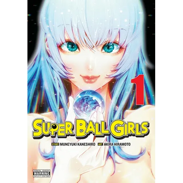 Super Ball Girls, Vol. 1: Volume 1