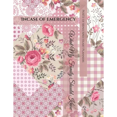Incase of Emergency: *What My Family Should Know* Medical / DNR Assets Overview Christian Legacy Insurance Funeral Plan (Will Planning Workbook, 8.5X1