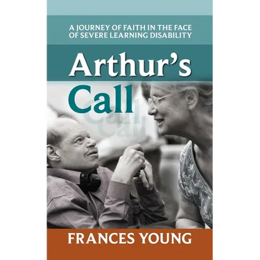 Arthur's Call: A Journey of Faith in the Face of Severe Learning Disability