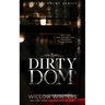Dirty Dom