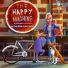The Happy Machine