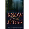 Know Your Judas