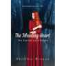 The Bleeding Heart: The Eternal Love Novels