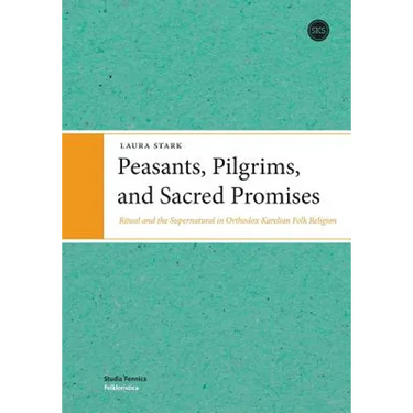 Peasants, Pilgrims, and Sacred Promises