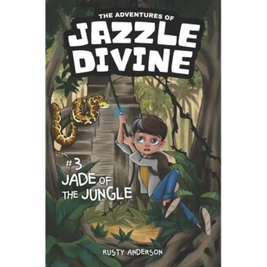 The Adventures of Jazzle Divine: Jade of the Jungle (Book3)
