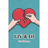Liv & Di