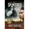 Splintered Heart: Book 1 in the #1 bestselling Red Dust Novel Series