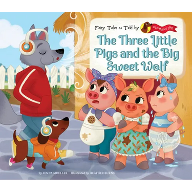 Three Little Pigs and the Big Sweet Wolf
