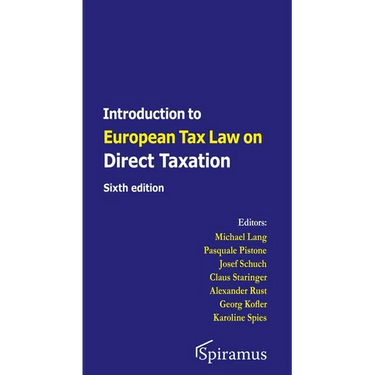 Introduction to European Tax Law on Direct Taxation: Sixth Edition