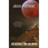 Awakening the Ancients