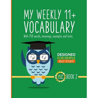 My Weekly 11+ Vocabulary: Book 2: Ages 10 - 11