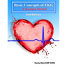 Basic Concepts of EKG: A Simplified Approach