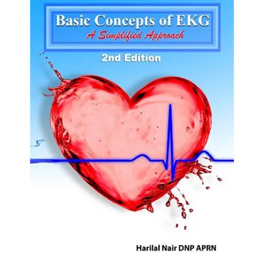 Basic Concepts of EKG: A Simplified Approach