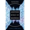 Another Kind of Knowing