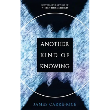 Another Kind of Knowing