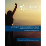Living in the Kingdom of God- Righteousness, Peace, and Joy: Workbook (& Leader Guide)