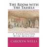 The Room with the Tassels