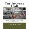The Shawnee Trail: The Second Cherokee Cattle Drive