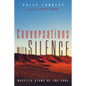 Conversations with Silence: Rosetta Stone of the Soul