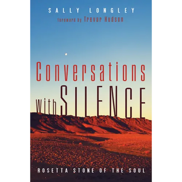 Conversations with Silence: Rosetta Stone of the Soul