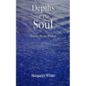 Depths of the Soul: Poetry From WIthin