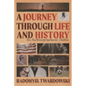 A Journey Through Life and History: An Autobiographical Sketch