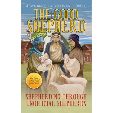 The Good Shepherd: Shepherding Through Unofficial Shepherds