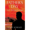 Father's Day: Part II - The Secret of La Sangre