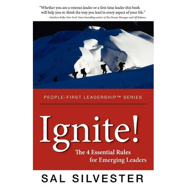 Ignite!: The 4 Essential Rules for Emerging Leaders