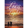 Lies to Light